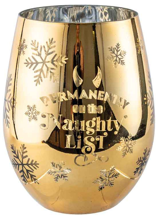 PERMANENTLY on the NAUGHTY LIST Electro Plated Stemless Glasses Gold