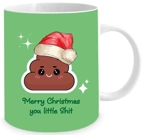 Rude Christmas Coffee Mugs (Merry Christmas you little shit)