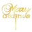 MERRY CHRISTMAS GOLD MIRROR ACRYLIC CAKE TOPPER