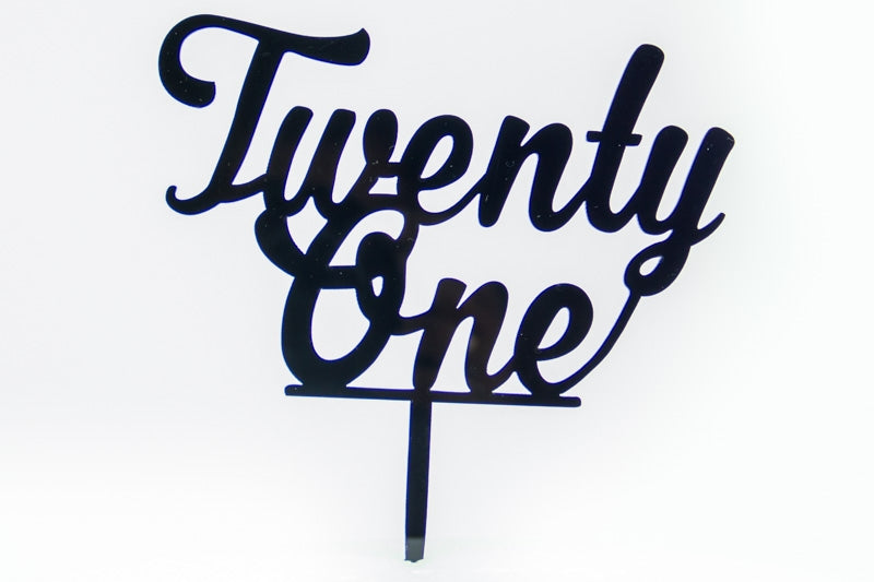 Twenty One - Acrylic Birthday Cake Topper - Black