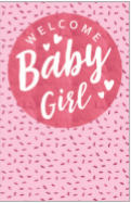 Welcome Baby Girl Pink Card