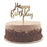 Acrylic Happy Birthday Gold Cake Topper